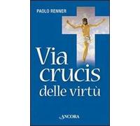 Via Crucis delle virtù