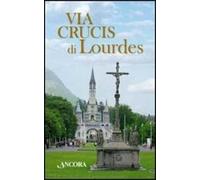 Via Crucis di Lourdes