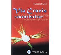 Via crucis «eucaristica»