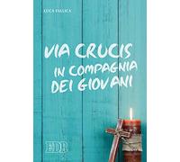 Via crucis in compagnia dei giovani