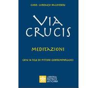 Via Crucis. Meditazioni