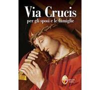 Via Crucis per gli sposi e le famiglie