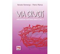 Via crucis. Se qualcuno vuol venire dietro a me...
