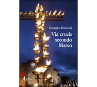 Via crucis secondo Marco