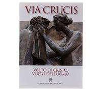 Via Crucis Volto di Cristo, Volto dell'uomo