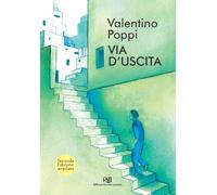 Via d’uscita. Racconti fantastici