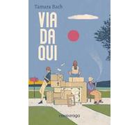 Via da qui. Libro + audiolibro. Con File audio per il download