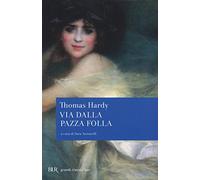 Via dalla pazza folla