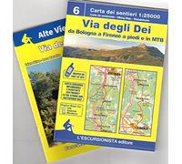 Via degli dei. Da Bologna a Firenze. Con Cartina 1:25000