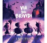 Via dei brividi - 2025 - IdeeAli (Libri illustrati)