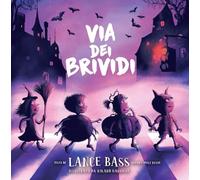 Via dei brividi. Ediz. a colori