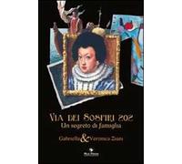 Via dei sospiri 202. Un segreto di famiglia