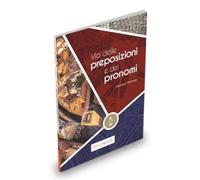 Via dei...: Via delle preposizioni e dei pronomi. Libro