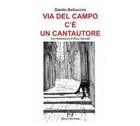 Via del Campo c'è un cantautore