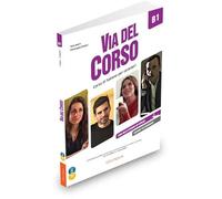 Via del corso. Volume 3: Edizione per insegnanti. Libro dello studente + 2 CD + DVD B1