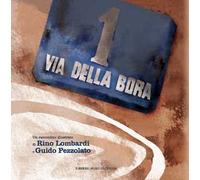 Via della Bora. La via col vento