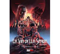 Via Della Spada. L'Integrale - Mathieu Mariolle e Thomas Day - 2021