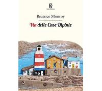 Via delle case dipinte