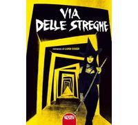Libri Luigi Cozzi - Via Delle Streghe
