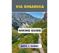 VIA DINARICA HIKING GUIDE