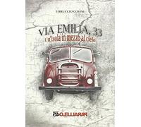 Via Emilia, 33. Un'isola in mezzo al cielo