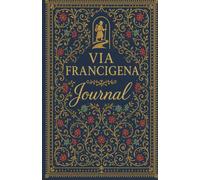 Via Francigena Journal
