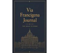 Via Francigena Journal