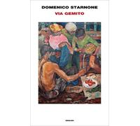 Via Gemito [Hardcover] [Oct 06, 2020] Starnone, Domenico