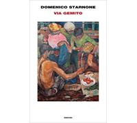 Via Gemito [Hardcover] [Oct 06, 2020] Starnone, Domenico