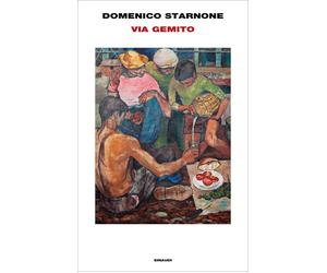 Via Gemito [Hardcover] [Oct 06, 2020] Starnone, Domenico