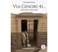 Via Ginori, 41… Una storia come tante