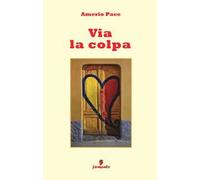Via la colpa