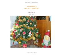 Via Libera sotto l'albero 2 - Danske udgave: Niveau A2