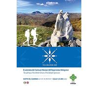 Via Mater Dei. Il Cammino dei Santuari Mariani dell'Appennino Bolognese. Cartoguida scala 1:25.000. Ediz. italiana e inglese
