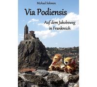 Via Podiensis: Auf dem Jakobsweg in Frankreich