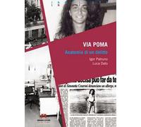 Via Poma: Anatomia di un delitto