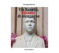 Via Rasella, 80 anni di menzogne