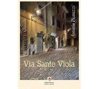 Via Sante Viola (Non era una giornata normale). Nuova ediz.. Vol. 1