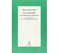 Via Zamenhof. Creatore dell'esperanto