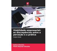 Viabilidade empresarial: as discrepâncias entre a perceção e a prática: Campo minado