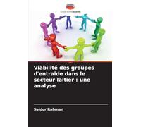 Viabilité des groupes d'entraide dans le secteur laitier : une analyse