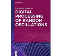 Viacheslav Karmalit Digital Processing of Random Oscillation (Copertina rigida)