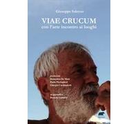 Viae Crucum. Con l’arte incontro ai luoghi
