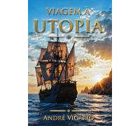 Viagem à Utopia