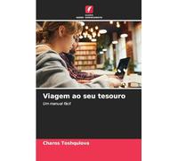 Viagem ao seu tesouro: Um manual fácil