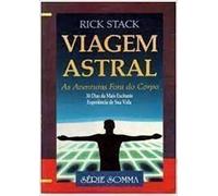 Viagem Astral - As Aventuras Fora Do Corpo (Em Portuguese do Brasil)