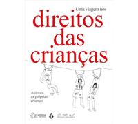Viagem nos direitos das crianças, Uma