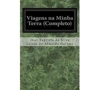 Viagens na Minha Terra (Completo)