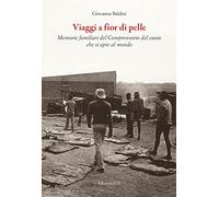 Viaggi a fior di pelle. Memorie private del comprensorio del cuoio che si apre al mondo