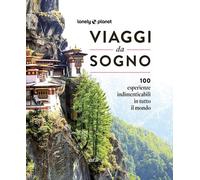 VIAGGI DA SOGNO - AA.VV. - LONELY PLANET ITALIA